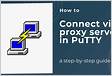 How to connect via proxy server in PuTTY